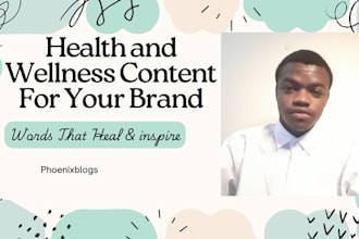 write informative and inspiring health and wellness blog posts