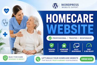 design a professional homecare and healthcare wordpress website
