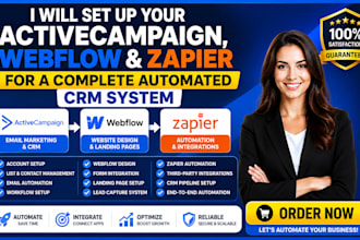 setup your activecampaign, webflow and zapier automated marketing and CRM system