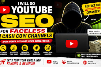 do youtube SEO for faceless cash cow channels