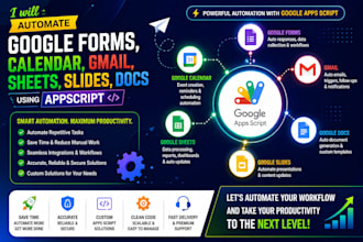 automate google forms, calendar, gmail, sheets, slides, docs using appscript