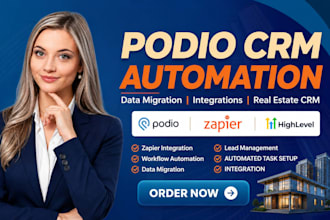 do podio crm setup automation, data migration zapier integration for real estate