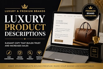 write luxury product descriptions that sell