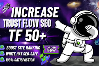 increase majestic trust flow tf 50 and cf 30 with SEO backlinks