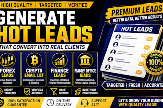generate hot forex leads, crypto email list, finance leads, family office leads
