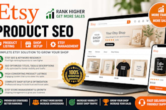 etsy product SEO, product listing, shop setup and etsy management
