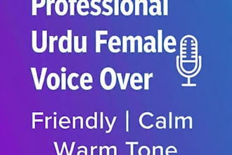 record a friendly , conversational female urdu voice over
