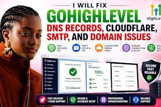 fix gohighlevel dns, cloudflare, SMTP, and domain issues