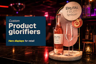 design custom product glorifiers, hero displays for retail