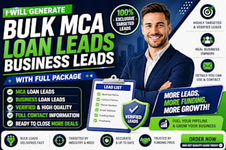 generate bulk mca loan leads business leads with full package