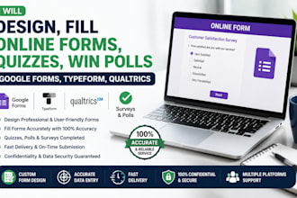 design, fill online forms, quizzes, win polls, google forms, typeform, qualtrics