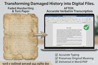 transcribe and type old damaged or handwritten documents