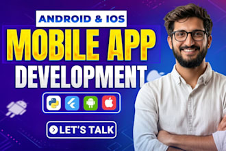 mobile app development android ios app, building mobile app flutter developer