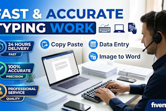 fast typing work, copy paste, and data entry professionally