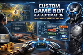 develop a custom game bot, ai game ui, ai game bot automation bot for games