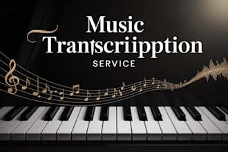 transcribe piano or gospel song into accurate sheet music