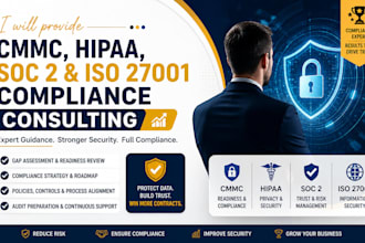 provide cmmc hipaa and iso27001 compliance consulting
