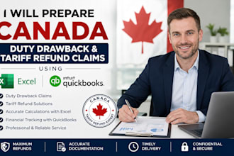 prepare canada duty drawback and tariff refund claims using excel and quickbooks