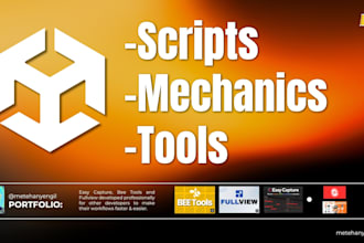 build unity editor tools, scripts, and gameplay systems