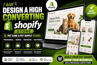 design a premium shopify store for pet or pet care brand shopify pet website