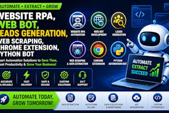 do website rpa,web bot,leads generation,web scraping,chrome extension,python bot