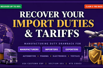 file manufacturing duty drawback tariff tax refund for USA importers export