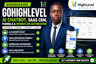 setup gohighlevel ai chatbot, saas CRM, funnels and workflow automation