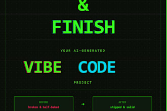 fix or finish your ai vibe coding project
