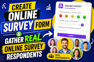 create online survey form and gather real online survey respondents