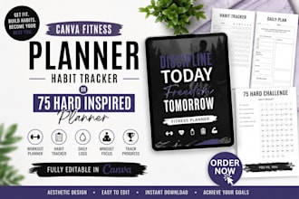 design a canva fitness planner, habit tracker, or 75 hard inspired planner