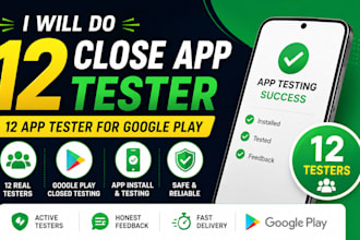 do 12 closed app testers for google play app testing