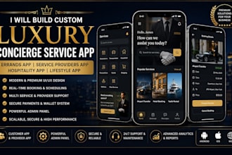 build custom luxury concierge service app, errands app, service providers app