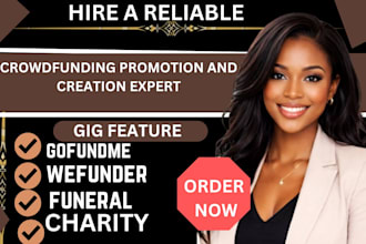 promote create crowdfunding campaign gofundme funeral family nonprofit campaign