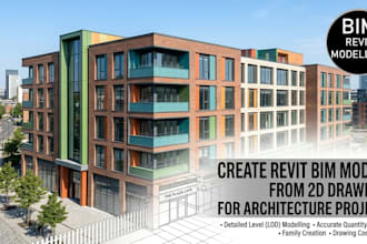 create revit bim model from 2d drawings for architecture building projects