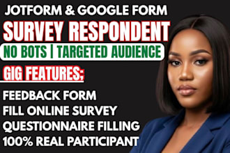 gather real survey respondent to fill online form and survey with no bots