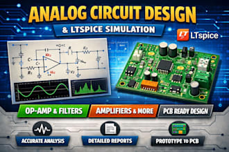 design analog circuits in ltspice, amlifiers, filters, pcb fabrication design