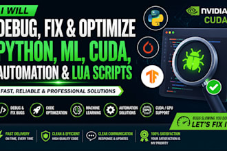 debug python script, ml model, bugs, cuda, optimize code, automation task, lua