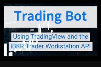 build a fully automated trading bot using python and interactive brokers API