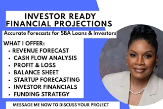 create investor ready financial projections and financial model