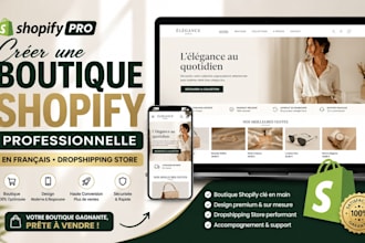 creer une boutique shopify professionnelle en francais prete a vendre
