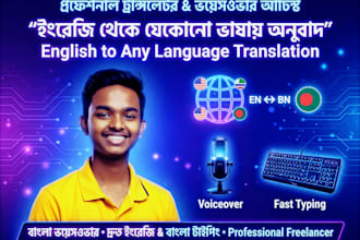do professional english translation and bangla voice over expert