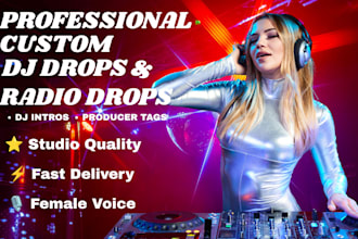 create catchy female producer tags,dj drops and voice tags