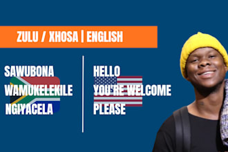 translate english to zulu or xhosa professionally and accurately