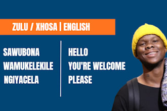 translate english to zulu or xhosa professionally and accurately