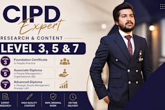 provide expert research and content for cipd level 3, 5, and 7