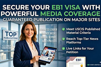 write and publish news article eb1 media coverage on high authority news sites
