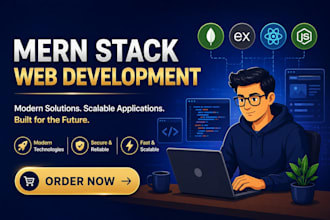 develop mern stack web as mern stack developer, full stack developer