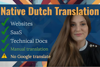 translate and localize english to dutch for websites, saas, and technical docs