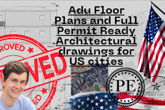 draw adu floor plans and full permit ready architectural drawings for US cities