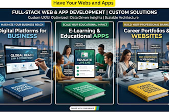 develop websites, enterprise mobile apps for businesses, education, and career